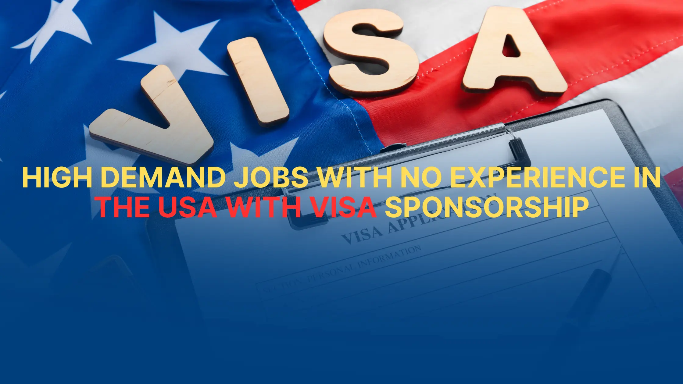 High Demand Jobs With No Experience in the USA with Visa Sponsorship